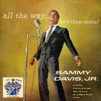 Sammy Davis Jr. - All the Way and Then Some