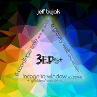 Jeff Bujak - 3EP's+