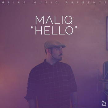 Maliq - Hello