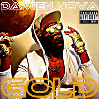 Damien Nova - Gold (Explicit)