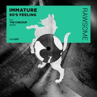 Immature - 90's Feeling