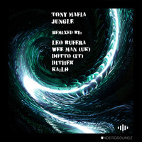 Tony Mafia - Jungle (Incl. Remixes)