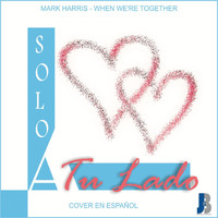 Mark Harris - Solo a Tu Lado