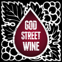 God Street Wine - Oh Wonderful One