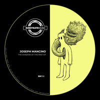 Joseph Mancino - The Shadow Of The Past EP