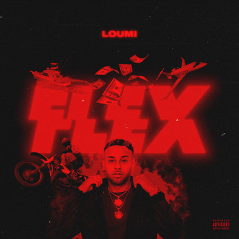 Loumi - Flex (Explicit)