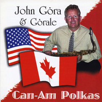 John Gora & Gorale - Can-Am Polkas
