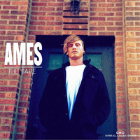 Ames - The Tape (Explicit)