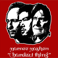 Marnee Mayhem - Hardest Thing