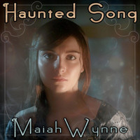 Maiah Wynne - Haunted Song