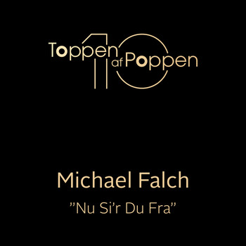 Michael Falch - NU SI'R DU FRA (Speak Out Now)