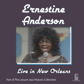 Ernestine Anderson - Live in New Orleans