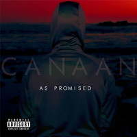 Canaan - As Promised (Explicit)