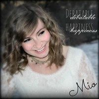 Mio - Debatable Happiness