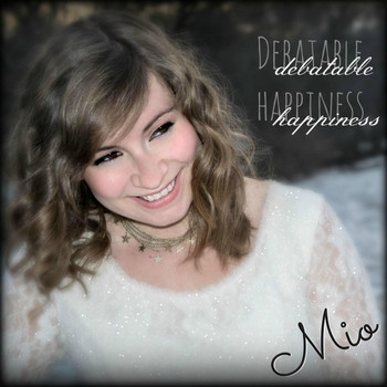 Mio - Debatable Happiness