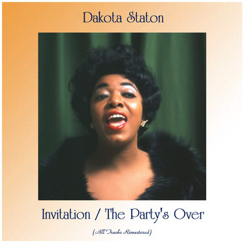 Dakota Staton - Invitation / The Party's Over (Remastered 2020)