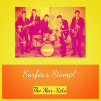 The Mar-Kets - Surfer's Stomp!