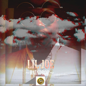 Lil Joe - Raindrop (Explicit)