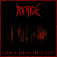 Riptide - Behind the Killer's Eyes