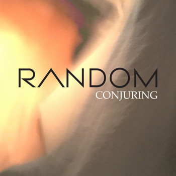 Random - Conjuring