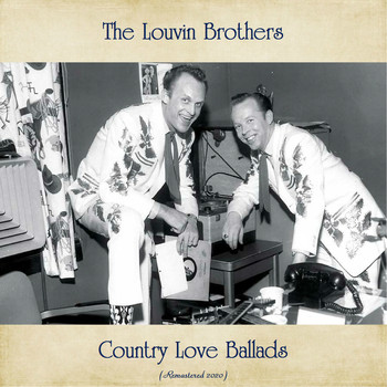 The Louvin Brothers - Country Love Ballads (Remastered 2020)