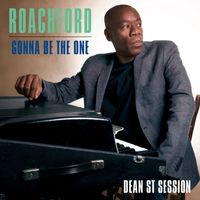 Roachford - Gonna Be the One (Dean St. Session)
