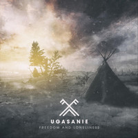 Ugasanie - Freedom and Loneliness
