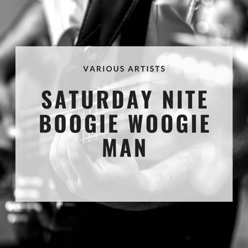 Hurricane Harry, Ernie Freeman, Paul Williams, Roy Milton, The Ravens, Little Anthony, The Imperials, Ray Johnson, Screamin' Jay Hawkins and the Leroy Kirkland Orchestra, Hal Singer, The Five Scamps, Dave Bartholomew, Jimmy Liggins, Bobby Day, The Dodgers - Saturday Nite Boogie Woogie Man