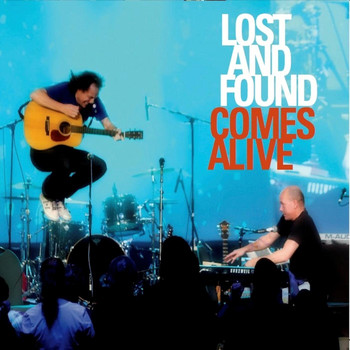 Lost and Found - Lost and Found Comes Alive
