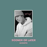 Hugo Helmig - Sooner or Later (Acoustic)