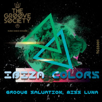 Groove Salvation, Miss Luna - Ibiza Colors