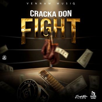 Cracka Don - Fight