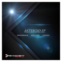 David Serrano Dj - Asteroid