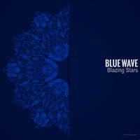 Blue Wave - Blazing Stars