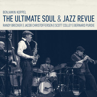 Benjamin Koppel - The Ultimate Soul & Jazz Revue (Explicit)