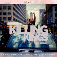 Grafh - Killing Kings (feat. Ray Emmanuel, Mysonne & Sly Pyper) (Explicit)