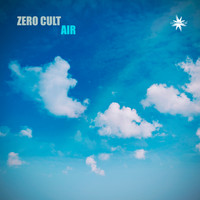 Zero Cult - Air