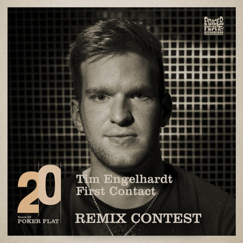 Tim Engelhardt - 20 Years of Poker Flat Remix Contest - First Contact