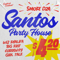 Smoke DZA, Wiz Khalifa, Curren$y feat. Big K.R.I.T., Girl Talk - Santos Party House (Explicit)