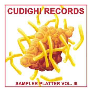 Various Artists - Cudighi Records Sampler Platter, Vol. III