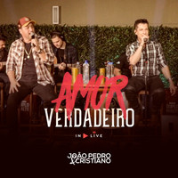João Pedro & Cristiano - Amor Verdadeiro (In Live)