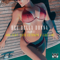 Ara - Hey bella donna (Remix)