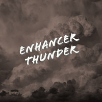 Enhancer - Thunder