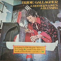 Bridie Gallagher - A Mother's Love's A Blessing