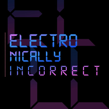 Luca Elle - Electronically Incorrect