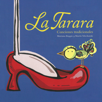 Mariana Baggio & Martin Telechanski - La Tarara - Canciones Tradicionales