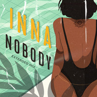 Inna - Nobody (Extended Mix)