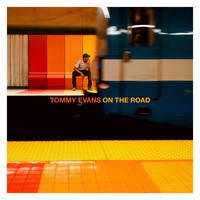 Tommy Evans - On the Road