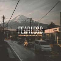 Evolution - Fearless (Explicit)