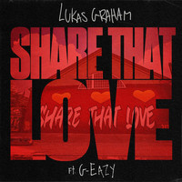 Lukas Graham - Share That Love (Explicit)